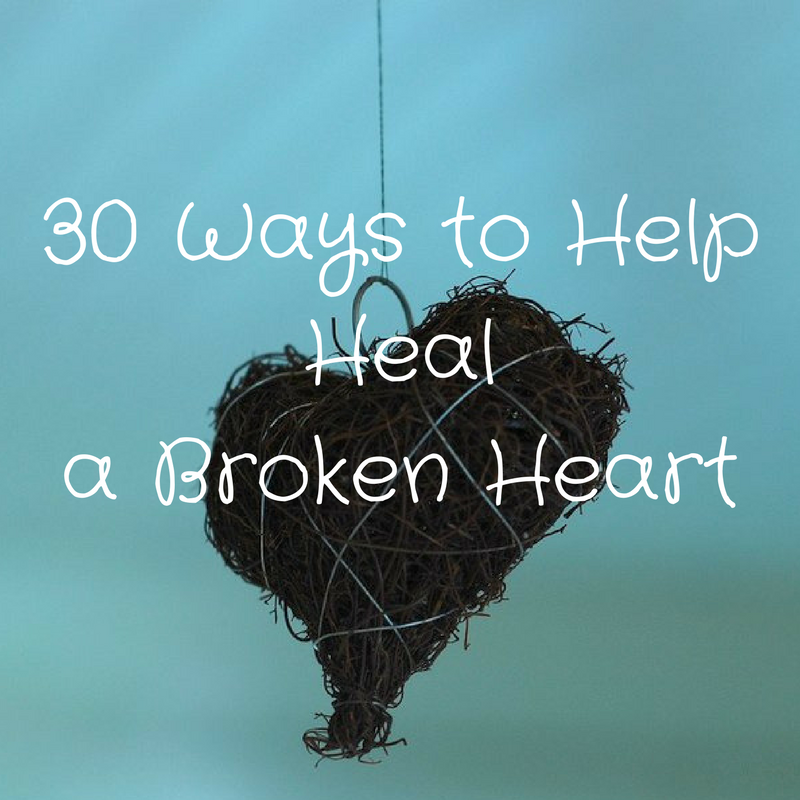 after breaking up, breaking up, breakups, broken heart, healing a broken heart, ideas on how to take care of yourself, keeping busy after a breakup, things every woman should know, things to do to keep busy after a divorce, Ways to heal a broken heart