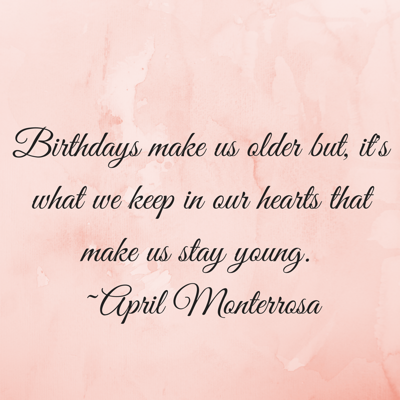 April Monterrosa Quotes - Birthday Quotes